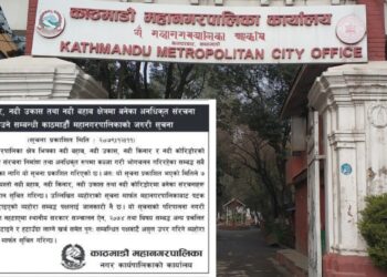 नदी किनारमा बनेका अनधिकृत संरचना सात दिनभित्र हटाउन काठमाडौँ महानगरको निर्देशन